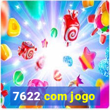 7622 com jogo